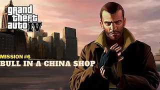 GTA 4 - Mission #6 BULL IN A CHINA SHOP ( No Commentary )