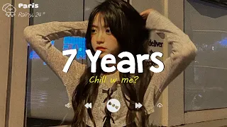 7 Years ♪ English Sad Songs Playlist ♪ Top English Songs Cover Of Popular TikTok Songs