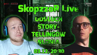 SKOPZZOR LIVE - SŁOŃ CZYTA DZIECIOM. STORYTELLINGI.