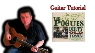 Guitar Lesson - The Pogues - Dirty Old Town (Easy Guitar)