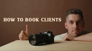 How to Book Clients for Your Photo/Video Business