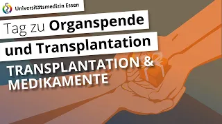 Transplantation und Medikamente