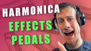 Getting Started with Harmonica Effects Pedals