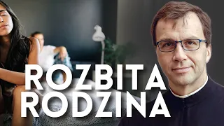 Rozbita rodzina to wierzchołek góry lodowej | Remi Recław SJ