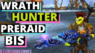 A Hunter's Guide to PreRaid BIS in Wrath of the Lich King | WoW Classic wotlk Tutorial