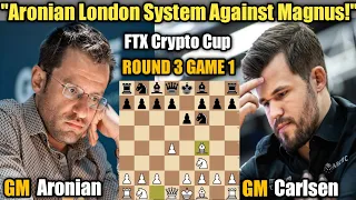 Levon Aronian VS Magnus Carlsen | FTX Crypto Cup 2022 | Round 3 Game 1