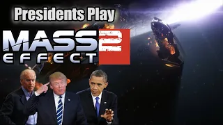 Presidents Play Mass Effect 2 | Episode 1