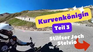 Die Kurvenkönigin Teil 3 | Stilfser Joch mit dem Chopper