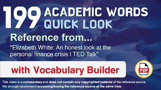 199 Academic Words Quick Look Ref from "An honest look at the personal finance crisis | TED Talk"