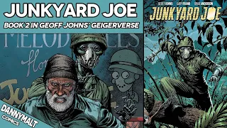 Junkyard Joe by Geoff Johns (2023) - Comic Story Explained