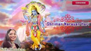 Shriman Narayan Hari Hari | Hari Dhun By Nidhi Dholakiya | Hindi Devotional Songs