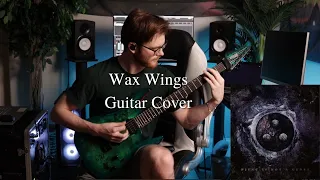 Periphery - Wax Wings (Guitar Cover)