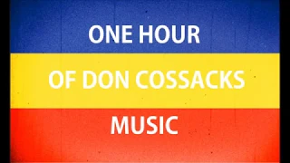 ONE HOUR OF RUSSIAN COSSACKS MUSIC