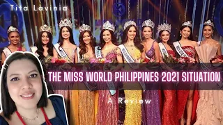 The Miss World Philippines 2021 Situation: A Review