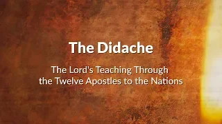 The Didache: Audio Reading With Text And Music