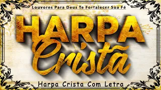 Harpa Cristã Com Letra 🙏 Hinos Antigos da Assembléia de Deus || Os Melhores