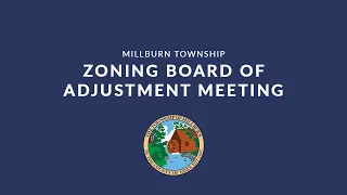 Millburn Township Zoning Board of Adjustment Meeting - March 21, 2022
