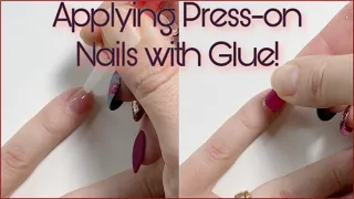 How to apply Press-on Nails with GLUE!