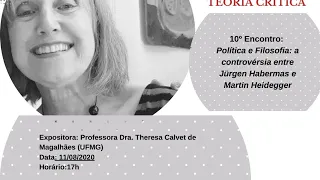 Ciclo de Debates: Teoria Crítica - 10º Encontro - Profa. Dra. Theresa Calvet (11/08/2020)