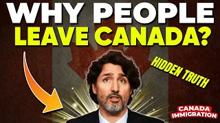 "Why People Are Leaving Canada : Unveiling the Hidden Truth Behind the Marketing Hype"