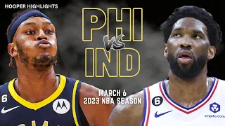 Philadelphia 76ers vs Indiana Pacers Full Game Highlights | Mar 6 | 2023 NBA Season