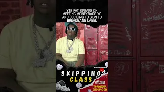 YTB Fat speaks on meeting MoneyBagg Yo & signing to him! 👀