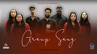 ♪ Group Song ♪  Uriki Ozhukum Manjumalapol | Gilgal IPC Madiwala | 2020 ℗ ©