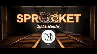 Sprocket 2023 part 2 | Hit 'em with both barrels on inter-war ambush