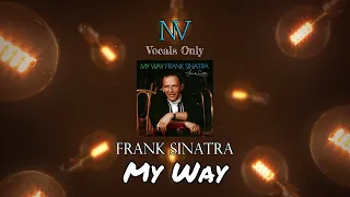 My Way - Vocals Only (Acapella) | Frank Sinatra
