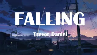 Falling - Trevor Daniel | Lyrics | Slowed + Reverb