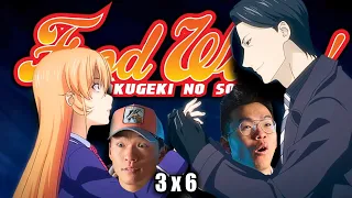 DADDY CHILL - Food Wars Season 3 Episode 6 Reaction