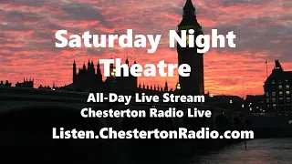 Chesterton Radio Live - Saturday Night Theatre