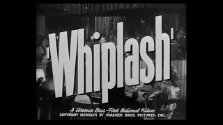 Whiplash (1948) - Original Theatrical Trailer - (WB - 1948)