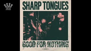 [EGxHC] Sharp Tongues - Good For Nothing - 2022 (Full EP)