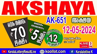 KERALA LOTTERY RESULT LIVE|AKSHAYA bhagyakuri ak651|Kerala Lottery Result Today 12/05/2024|todaylive