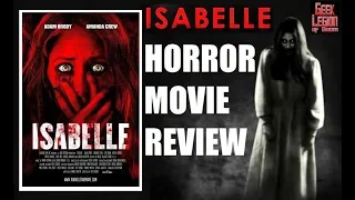 ISABELLE ( 2018 Amanda Crew ) aka THE WANTING Horror Movie Review