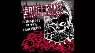 The Ruffianz - Straight Outta Disorder (CANADA - 2008)