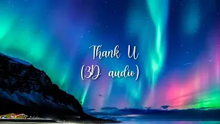 AURORA - Thank U | 3D AUDIO + CC (Use headphones) | NO ROTATION