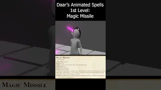 Daar's animated spells: Magic Missile