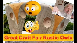 How to Make These Amazing Wooden Rustic Garden Owls - Ideal Craft fair items & Beginners Project