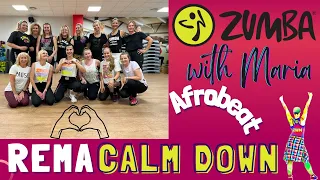 REMA - Calm down - ZUMBA®//choreo by Maria//afrobeat inspired