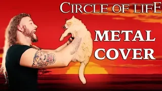 Lion King's Circle Of Life - Rock/Metal Cover!