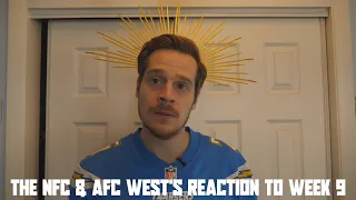 The NFC & AFC West's Reaction to Week 9