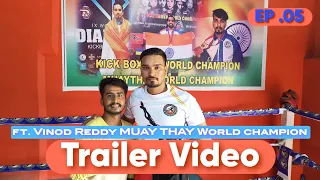 Cab Driver into World championship 🏆 || ft . Vinod Reddy || "MUAY THAY" | Champion 🏆 | Trailer video