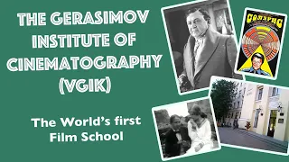 Unit 3: The VGIK - The World's First Film School