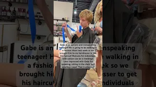 Gabe, who is autistic has his haircut before his runway debut at NY Fashion Week! #autism #haircut