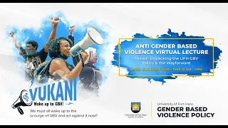 Anti Gender Based Violence Lecture | Theme: Unpacking the UFH GBV Policy   the way forward