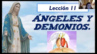 Consagración: Lección 11: Los Ángeles y el enemigo del Hombre: El Diablo