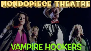 Vampire Hookers - Mondopiece Theatre