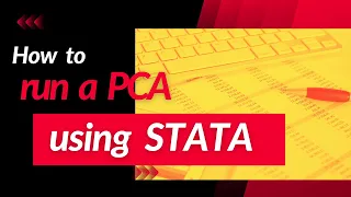 How to  use Stata for Principal Component Analysis (PCA)